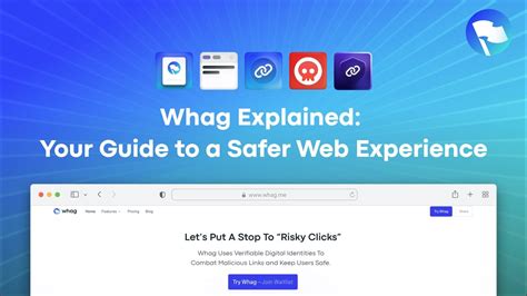 Whag Explained: Your Guide to a Safer Web .